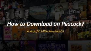 Comment télécharger des films sur Peacock sur un appareil mobile et un PC ?