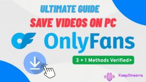 [PC & Android] How to Download OnlyFans Videos in Bulk?
