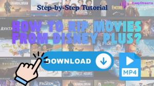 Comment télécharger et ripper des films Disney Plus ?