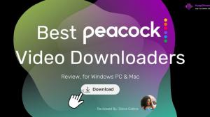 [2026 Review ] 5 Best Peacock Video Downloaders for Laptop