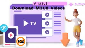 [2026] Comment télécharger des vidéos M3U8 sur tous vos appareils