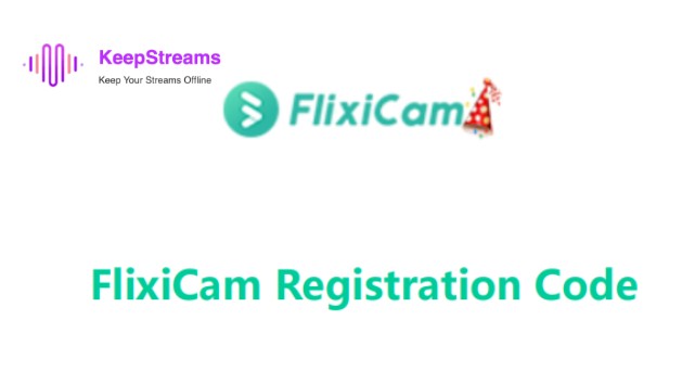 How to Get FlixiCam Registration Code for Free and Better Alternative